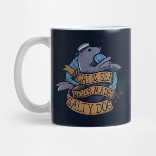 A Calm Sea Never Made a Salty Dog by Tobe Fonseca Mug